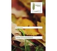 Hôtel Chrysanthème - Maryse Pelletier - Muse Editions - broché - Roman