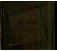 Hotel Costes By Stéphane Pompougnac 1999 A Decade 2009