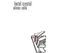 Hotel Crystal, French Literature Series Olivier Rolin (Auteur)
