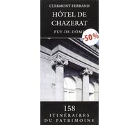 Hotel De Chazerat N°158: Clermont-Ferrand