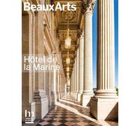 Hotel de la marine - Collectif - Beaux Arts Editions - broché - Monographie