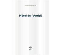 Hôtel de l'Amitié Antonin Potoski (Auteur)