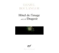 Hôtel De L'image Suivi De Drageoir | Occasion