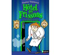 Hôtel des frissons - La chambre froide - roman dès 8 ans