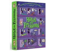 Hôtel des frissons - Recueil édition collector - Dès 8 ans