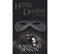 Hotel Destiny: A Ghost Noir