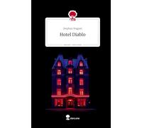 Hotel Diablo. Life is a Story - story.one