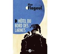 Hôtel Du Bord Des Larmes