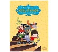 Hôtel Étrange - Tomes 1 Et 2 - L'hiver Au Printemps - La Mélodie Du Grogrouille