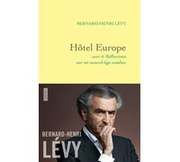 Hôtel Europe: suivi de Réflexions sur un nouvel âge sombre