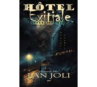Hôtel Exitiale, entre ses murs