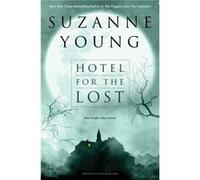 Hotel for the Lost by Suzanne Young Suzanne Young (Auteur)
