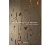 Hotel fouquet's barriere (fouquet's uk) Thérèse Rocher (Auteur)