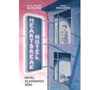 Hôtel Heartbreak . Hotel Złamanych Serc (livre en polonais)