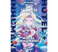 Hotel Inhumans - Tome 1