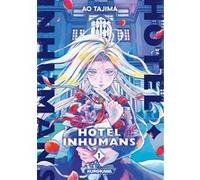 Damien Guinois – Hotel Inhumans – Tome 1 – Broché
