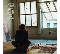 Hotel Lights - Get Your Hand In My Hand [Vinyl Lp] Digital Download