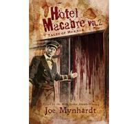 Hotel Macabre Vol.2: Tales of Horror