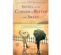 Hotel on the Corner of Bitter and Sweet
