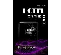 Hotel on the Edge: Major League