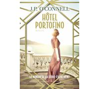 Hôtel Portofino - J.P. O'Connell - Faubourg Marigny - broché - Roman