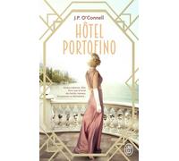 Hôtel Portofino - J.P O'Connell - J'ai Lu - Poche - Roman