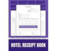 Hotel Receipt Book: 50 Duplicate Receipts for Guest Check-Out and Accounting | 8.5 x 11 inches.