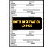 Hotel Reservation Log book: Daily Reservation Tracking Book for Room Management and Check-In Records, Front Desk Reservation Log for Organized Hospitality Management