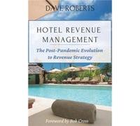 Hotel Revenue Management by Dave Roberts Dave Roberts (Auteur)