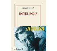 Pierre Adrian – Hotel Roma – Roman – Broché