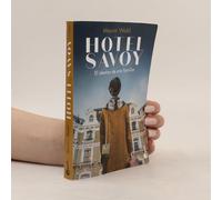 Hotel Savoy. El Destino De Una Familia