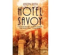 Hotel Savoy (Hesperus Classics) Joseph Roth (Auteur)