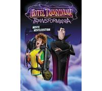 Hotel Transylvania Transformania Movie Novelization (en anglais)