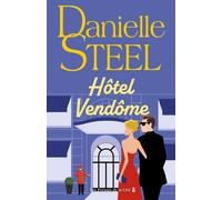 Hôtel Vendôme - Danielle Steel - Presses De La Cite - broché - Roman