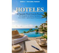 Hoteles: 50 Spanish Word Search Puzzles for English and Italian Speakers - Ferreri Method, Applied Linguistic Triangulation