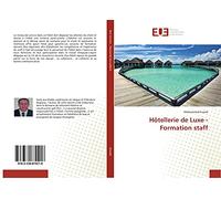 Hôtellerie de Luxe - Formation staff