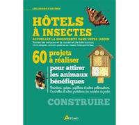 Hôtels à insectes – 60 projets à réaliser – Occasion – Artemis