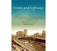 Hotels and Highways by Begum Adalet Begum Adalet (Auteur)