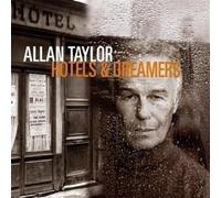 Allan Taylor – Hotels & Dreamers – Import (in-akustik)