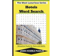 Hotels Word Search: Explore Iconic Hotels Around the World and related words, One Puzzle at a Time. 120pages of 60puzzles and 60solutions. 6x9 inches size