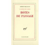 Le Miroir des Limbes - Hôtes de passage André Malraux (Auteur)