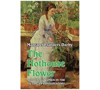 Hothouse Flower