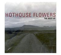 Hothouse Flowers - Best of,the