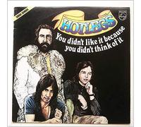 Hotlegs - You Didn't Like It Because You Didn't Think Of It