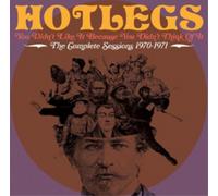 Hotlegs You Didn't Like It Because You Didn't Think of It: The Complete Ses (CD)
