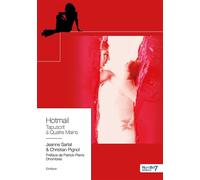 Hotmail Tapuscrit à 4 mains - Patrick-Pierre Dhombres - Nombre 7 - broché - Roman