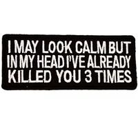 hotrodspirit - Patch i May Look Calm But in My Head Killed .10x4 cm Veste Blouson Biker Motard