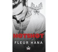 Hotshot (Phoenix Ashes - Génération 2 - Tome 5)