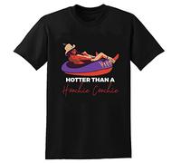 Hotter Than A Hoochie Coochie T-Shirt Alan Jackson Shirt Unisex for Men Women Tee S Unisex 100% Cotton Short-Sleeve T-Shirts Black M