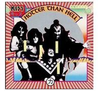 Kiss – Hotter Than Hell